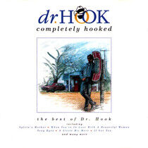 Dr. Hook - Completely Hooked-Best of