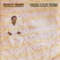 Mingus, Charles - Cumbia & Jazz Fusion