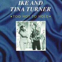 Turner, Ike & Tina - Too Hot To Hold