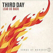 Third Day - Lead Us Back: Songs of..