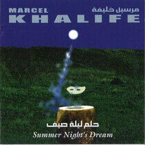 Khalife, Marcel - Summer Night's Dream