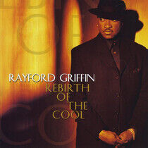 Griffin, Rayford - Rebirth of Cool