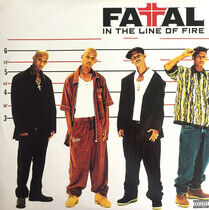 Fatal - In the Line of Fire