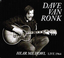 Ronk, Dave Van - Hear Me Now - Live 1964
