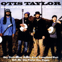 Taylor, Otis - Recapturing the Banjo
