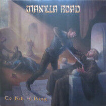 Manilla Road - To Kill a King -Lp+CD-