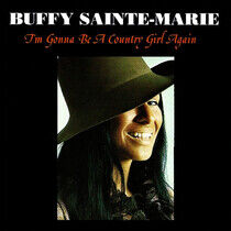 Sainte-Marie, Buffy - I'm Gonna Be a Country..