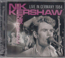 Kershaw, Nik - Live In Germany 1984