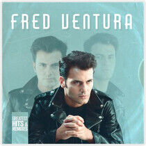 Ventura, Fred - Greatest Hits & Remixes