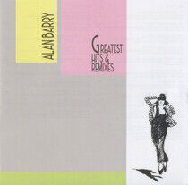 Barry, Alan - Greatest Hits & Remixes