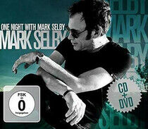 Selby, Mark - One Night With -CD+Dvd-