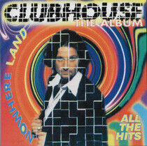 Clubhouse - All the Hits
