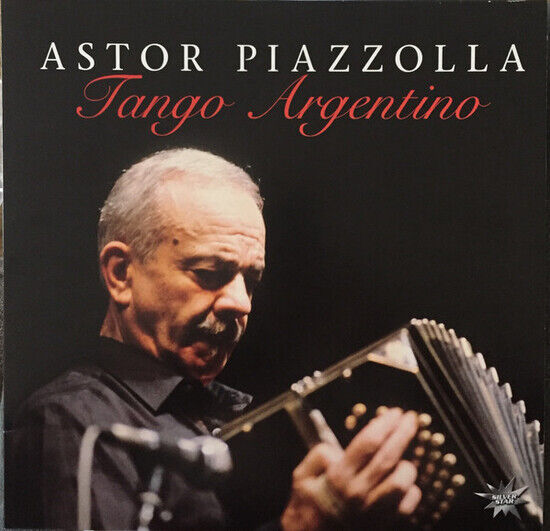 Piazzolla, Astor - Tango Argentino