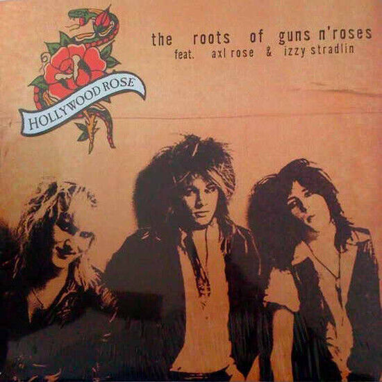 Hollywood Rose - Roots of Guns N\' Roses