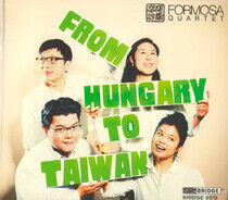 Formosa Quartet - From Hungary To Taiwan