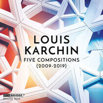 Karchin, Louis - Five Compositions
