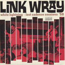 Wray, Link - White Lightning/Lost..
