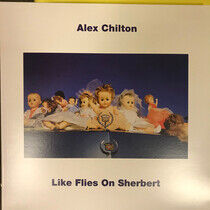 Chilton, Alex - Like Flies.. -Coloured-