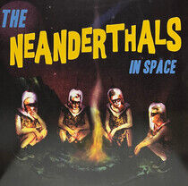 Neanderthals - In Space -Coloured-