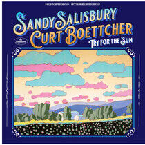 Salisbury, Sandy & Curt B - Try For the Sun