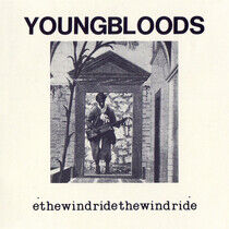 Youngbloods - Ride the Wind =Remastered