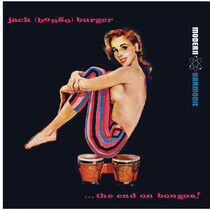 Burger, Jack - End On Bongos -Coloured-