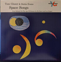 Glazer, Tom/ Evans, Dotti - Space Songs -Coloured-