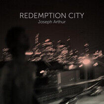 Arthur, Joseph - Redemption City -Ltd-