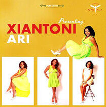 Ari, Xiantoni - Presenting Xiantoni Ari