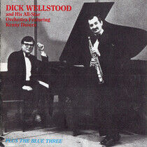 Wellstood, Dick - Plus the Blue Three
