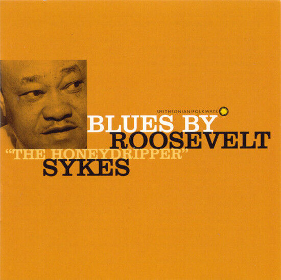 Sykes, Roosevelt - Blues By \'the Honeydrippe