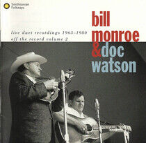 Monroe, Bill/Doc Watson - Live Duet Recordings 1963
