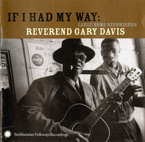 Davis, Gary -Reverend- - If I Had Way