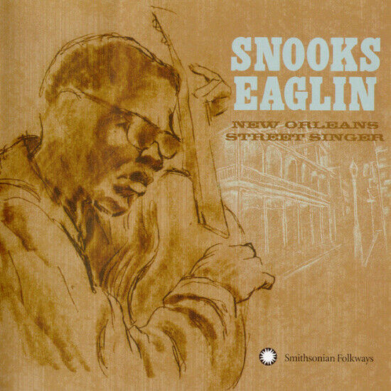 Eaglin, Snooks - New Orleans Street Singer