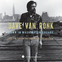 Ronk, Dave Van - Down In Washington Square