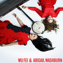 Fei, Wu & Abigail Washbur - Wu Fei & Abigail Washburn