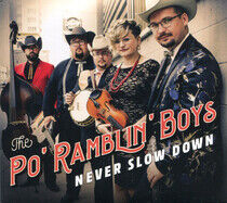 Po' Rambling Boys - Never Slow Down