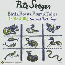 Seeger, Pete - Birds, Beasts, Bugs & Fis