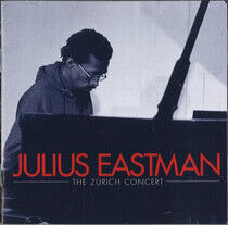 Eastman, Julius - Zurich Concert