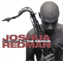 Redman, Joshua - Freedom In the Groove