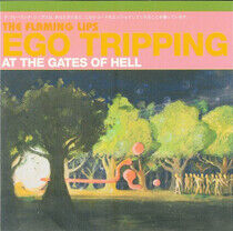 Flaming Lips - Ego Tripping At the Gates