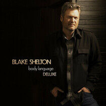 Shelton, Blake - Body Language -Deluxe-