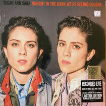 Tegan and Sara - Tonight In the Dark..