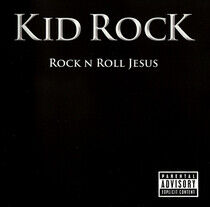 Kid Rock - Rock'n'roll Jesus