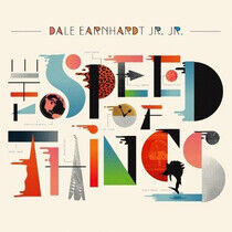 Earnhardt, Dale -Jr.- - Speed of Things
