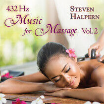 Halpern, Steven - 432 Hz Music For..