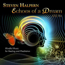 Halpern, Steven - Echoes of a Dream