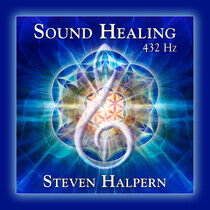 Halpern, Steven - Sound Healing 432 Hz