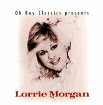Morgan, Lorrie - Oh Boy Classics