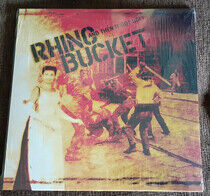 Rhino Bucket - Then It Got.. -Transpar-